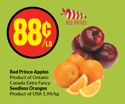 This image has the following text, "Red Prince Apples - Product of Ontario, Canada Extra Fancy Seedless Oranges, Product of USA 1.94/kg. Get it at $88/LB."